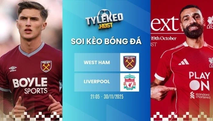 Soi kèo nhà cái West Ham vs Liverpool