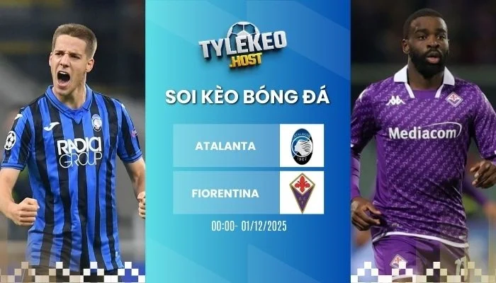 Tỷ lệ kèo Atalanta vs Fiorentina