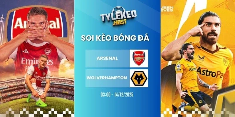 Soi tỷ lệ kèo Arsenal vs Wolverhampton