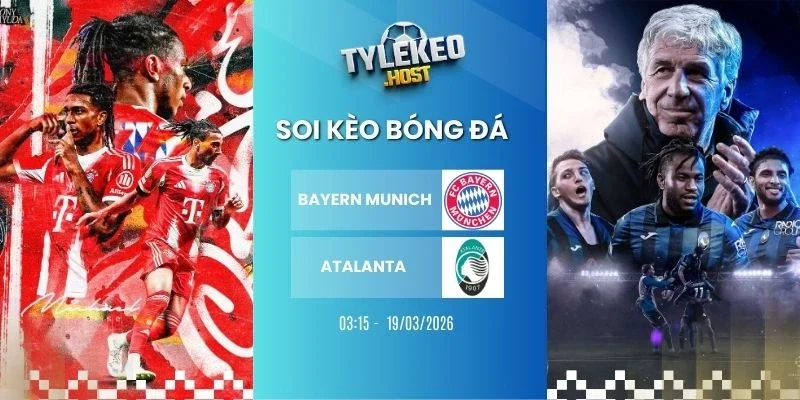 soi kèo nhà cái Bayern Munich vs Atalanta - C1, 19/03/2026