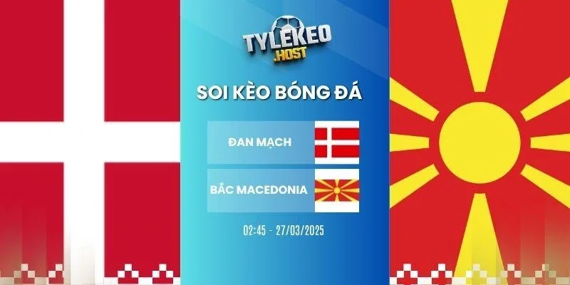 soi keo nha cai dan mach vs bac macedonia vong loai wc 27 03 2026 1