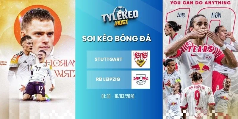 Soi kèo nhà cái Stuttgart vs RB Leipzig - Bundesliga, 16/03/2026