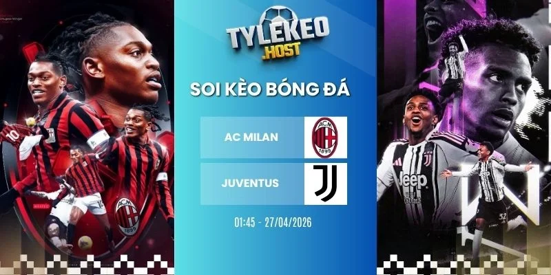 Soi kèo nhà cái AC Milan vs Juventus - Serie A, 27/04/2026