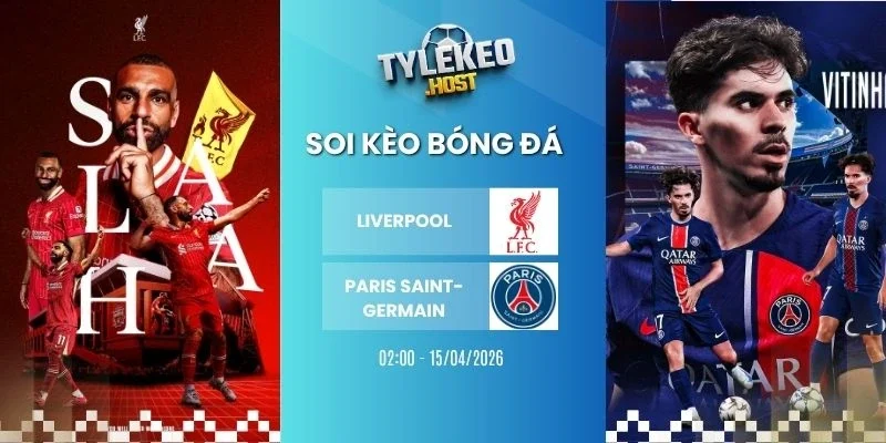 Tỷ lệ kèo nhà cái Liverpool vs Paris Saint-Germain - C1, 15/04/2026