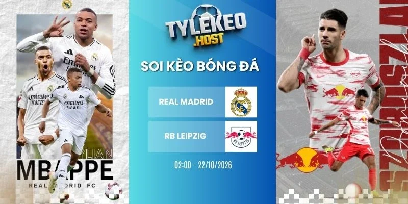 Kèo nhà cái Real Madrid vs RB Leipzig, C1 - 22/10/2026