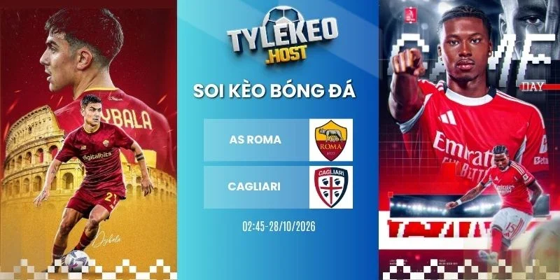 Soi kèo bóng đá AS Roma vs Cagliari, Serie A - 28/10/2026