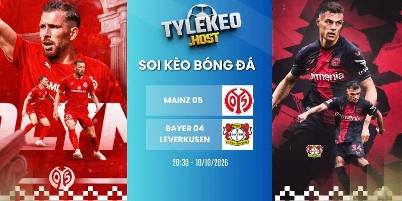 Tỷ lệ kèo Mainz 05 vs Bayer 04 Leverkusen - Bundesliga, 10/10 /2026