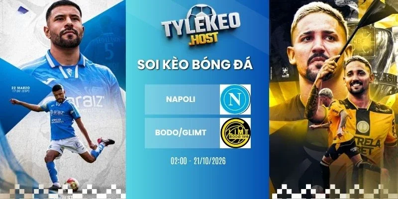 Kèo nhà cái Napoli vs Bodo/Glimt, C1 - 21/10/2026